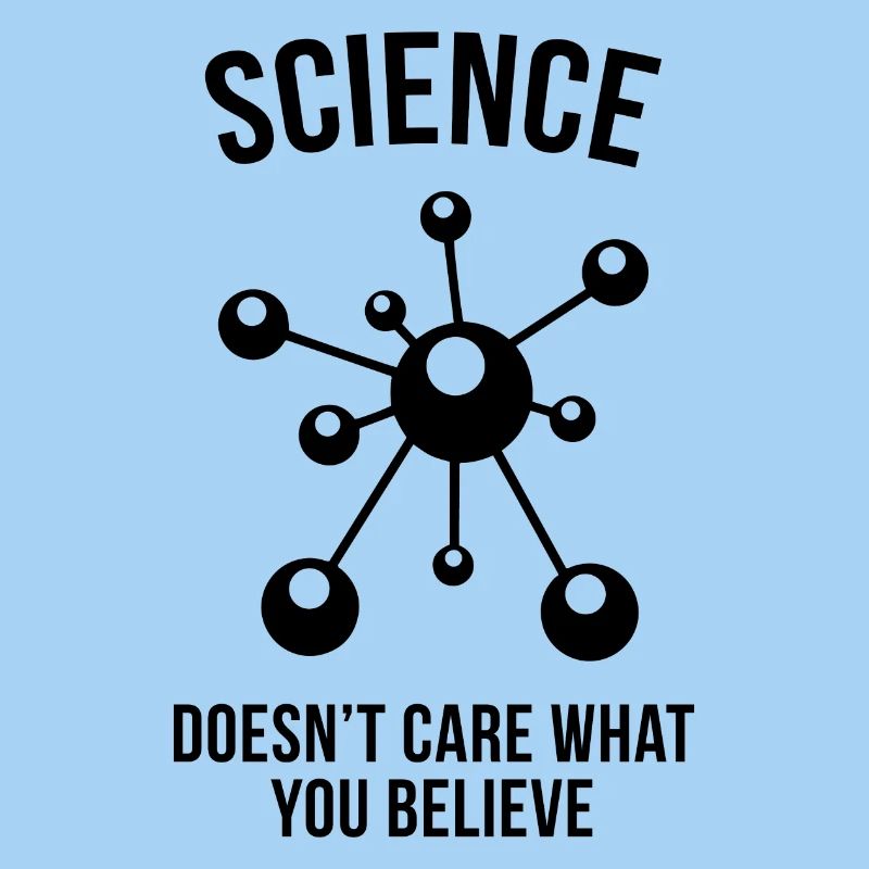 La science ne se soucie pas de ce que vous croyez