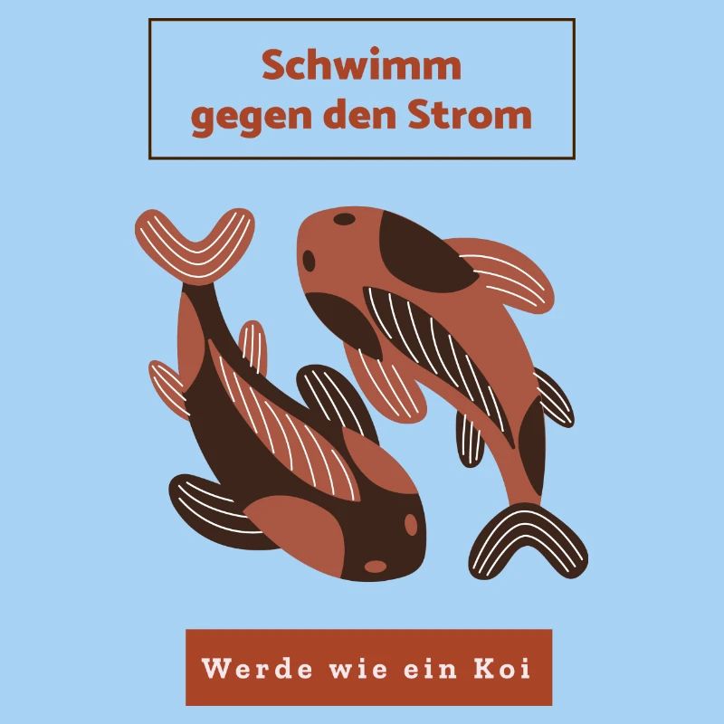 Schwimm gegen den Strom: Werde wie ein Koi