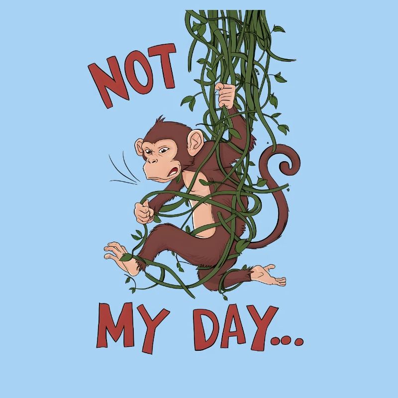 Not My Day Monkey