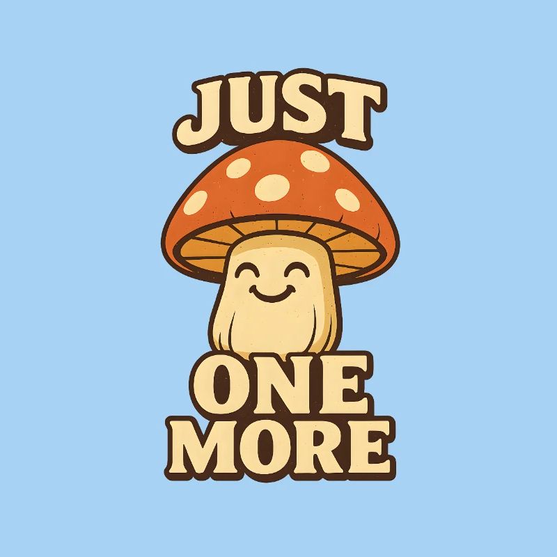 Juste un champignon de plus