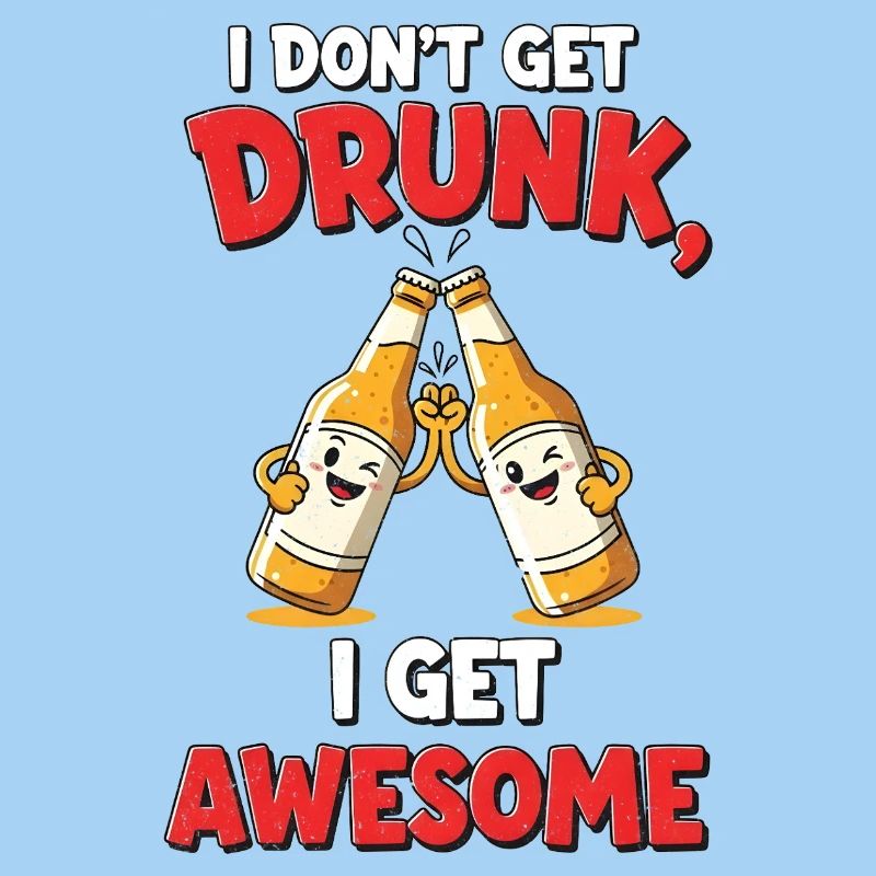 Don’t Get Drunk Bande Dessinée Cadeau