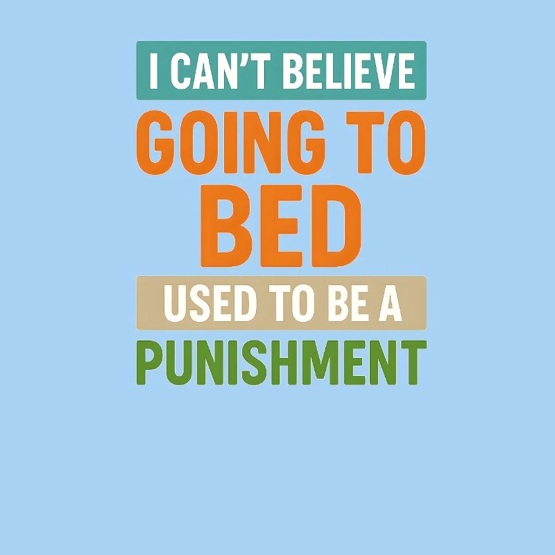 punition au coucher Citation drôle rétro