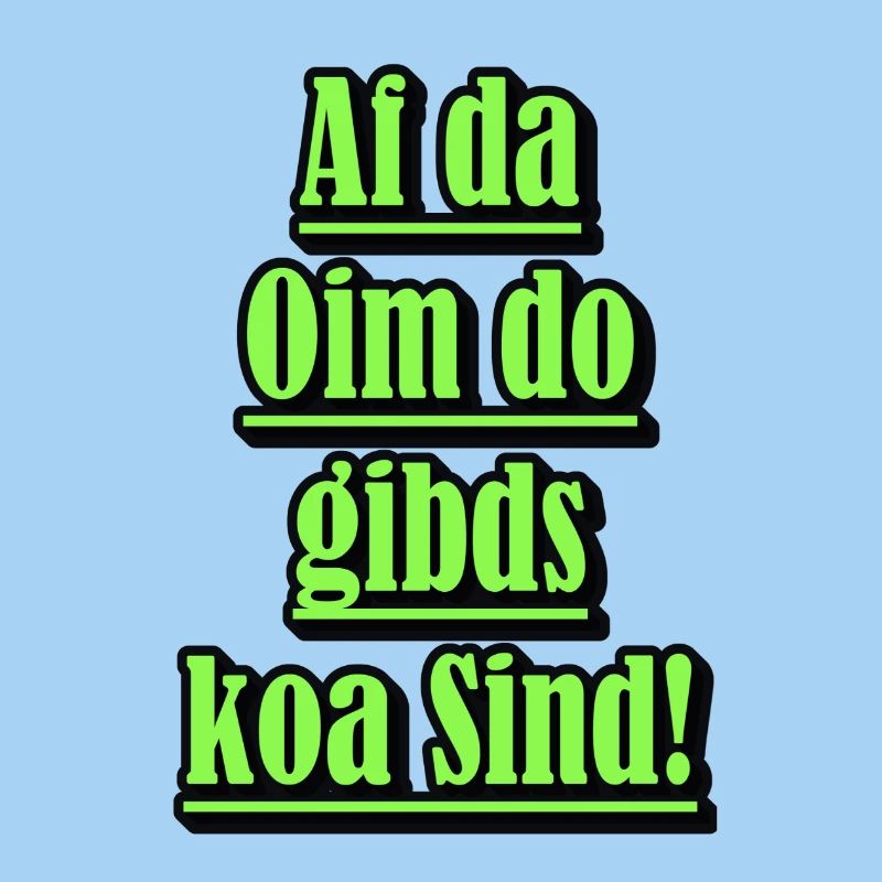 Neon Dialekt Spruch GrĂĽn