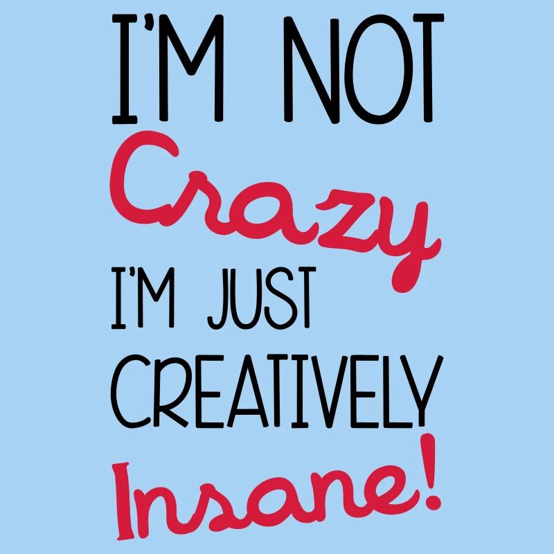 Insane