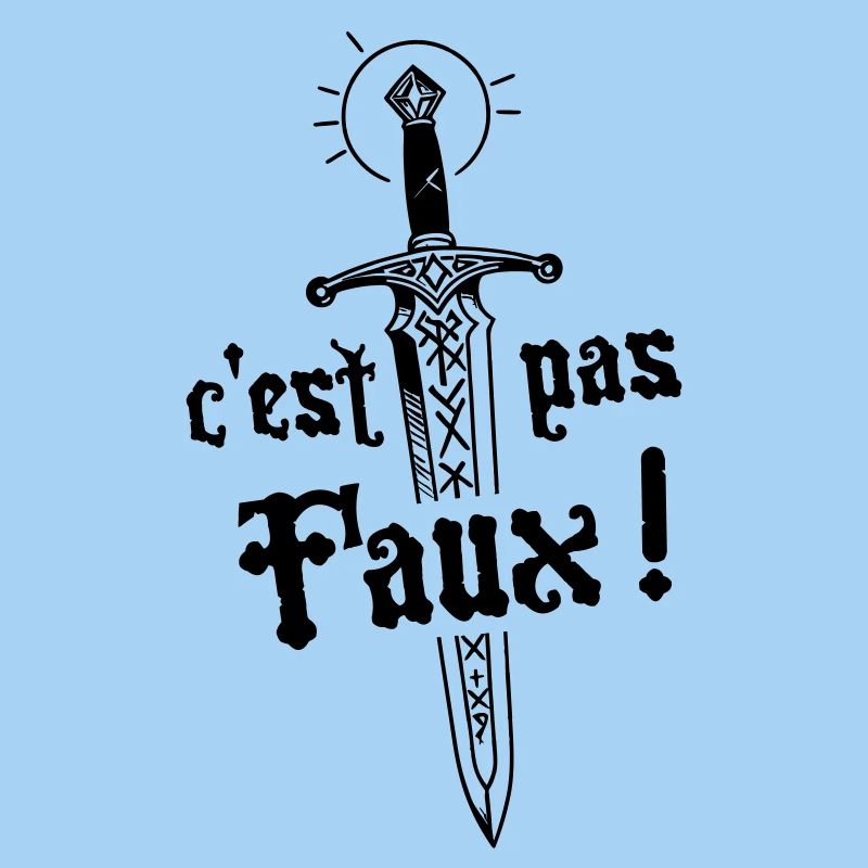 C'est pas faux ! légende de Camelot