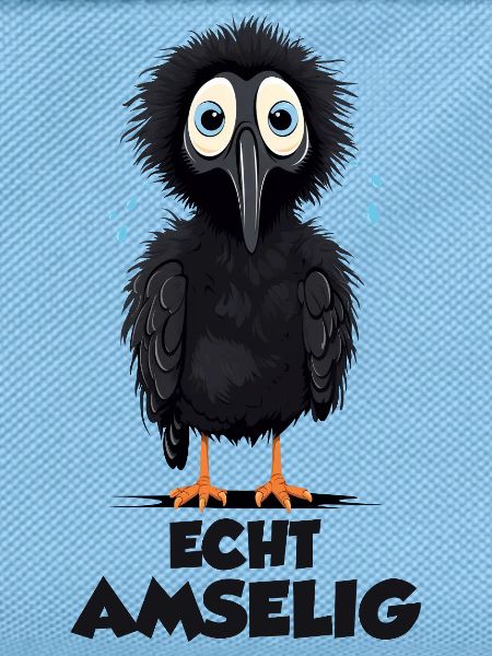 Echt Amselig Lustiger Vogel Spruch