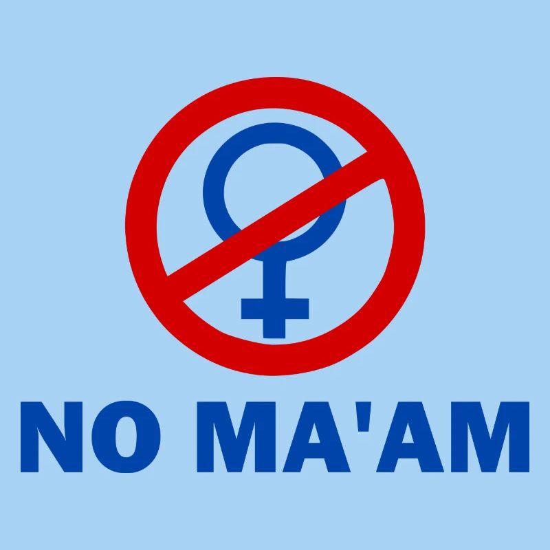 no ma'am