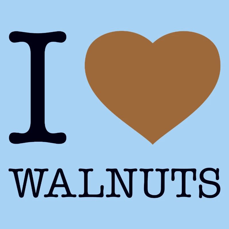 I LOVE WALNUTS