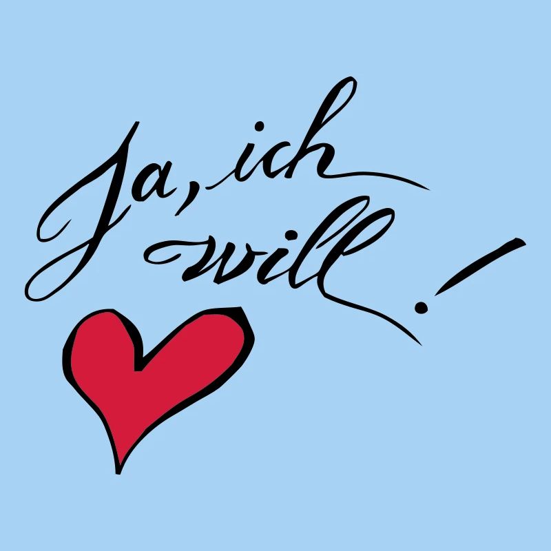 Ja, ich will!