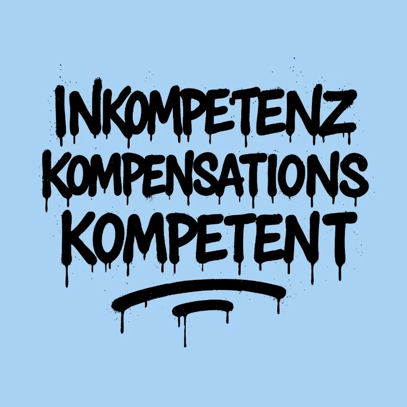 Incompetence Compensation Competence – Büro Spruch