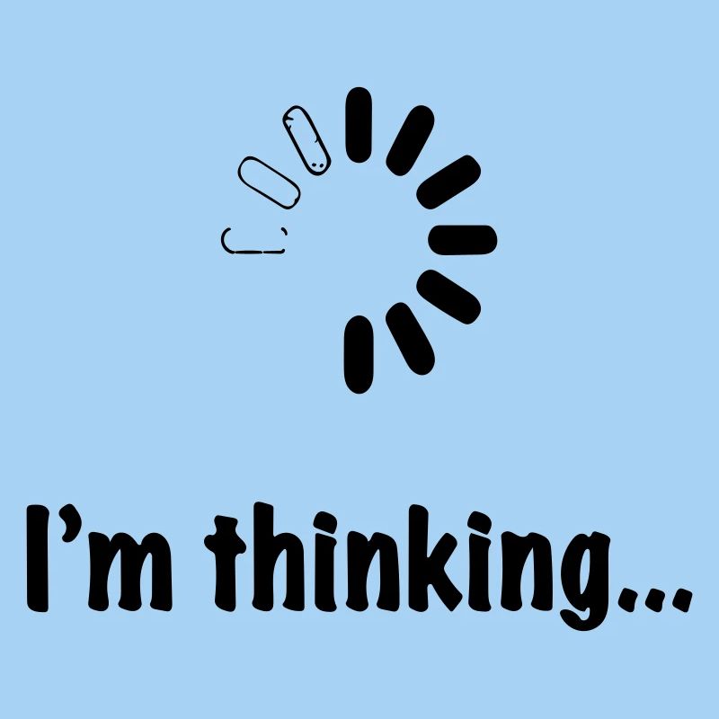 I'm thinking.