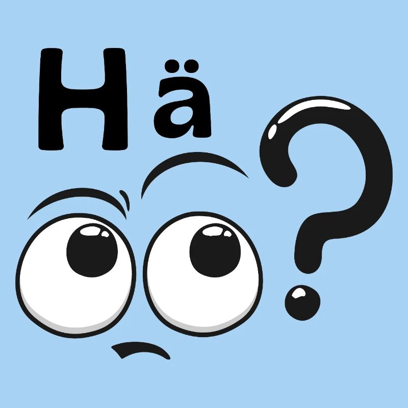 Hä?