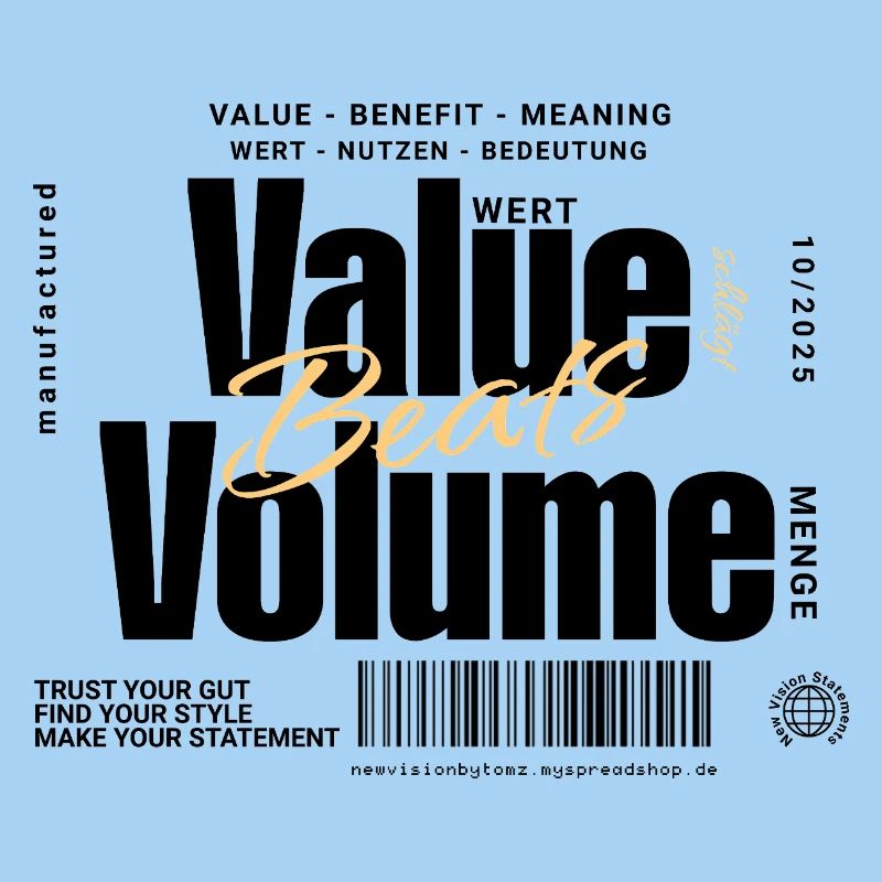 Value Beats Volume – Statement Design (Hell)