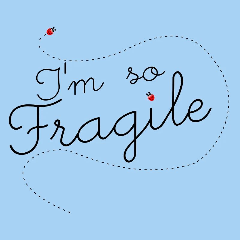 fragile