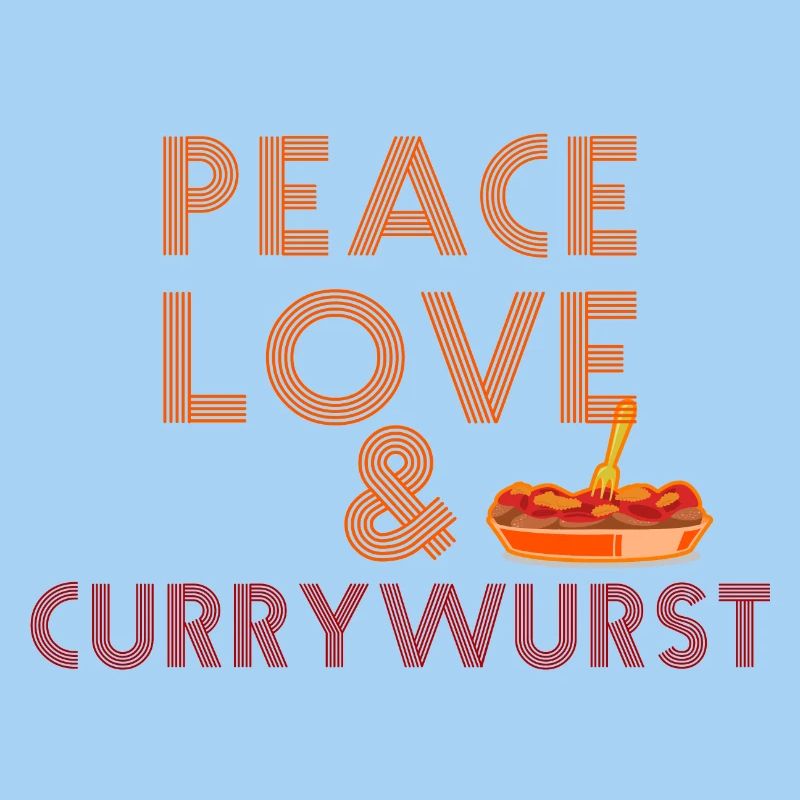 Peace, Love & Currywurst