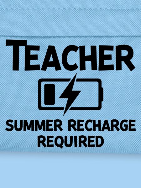 Teacher Summer Recharge Required