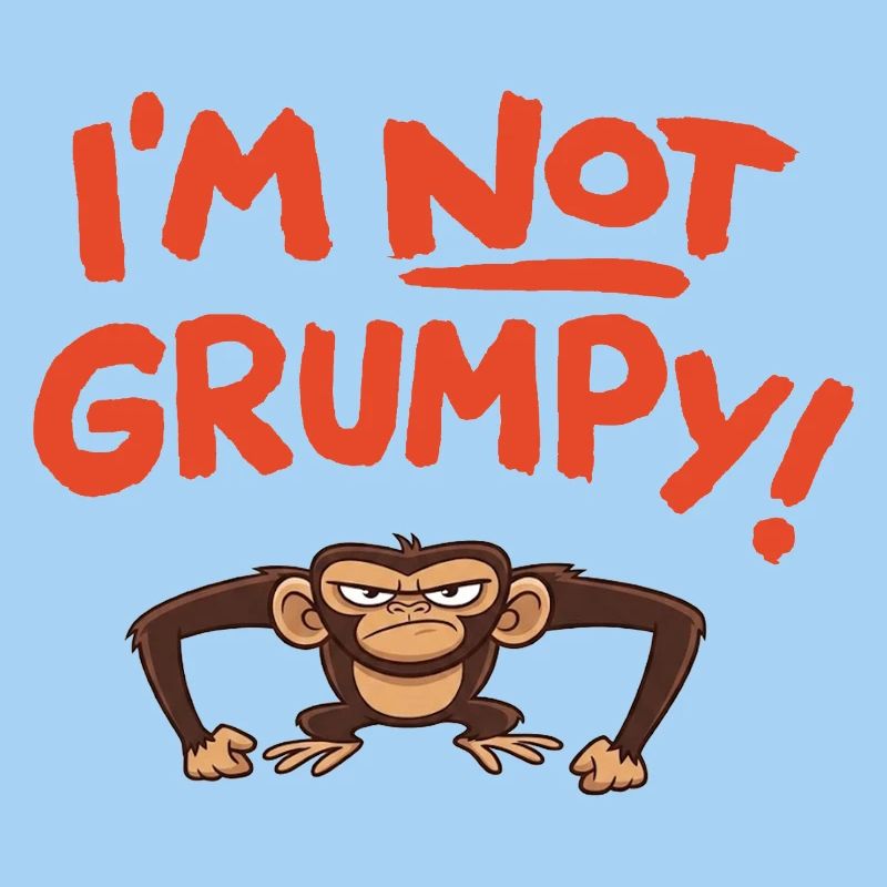 I ́m not grumpy