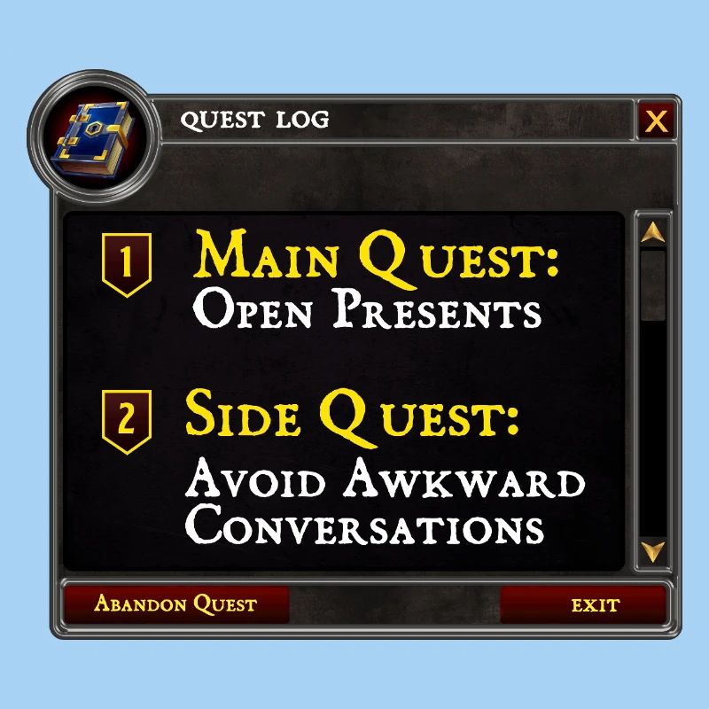 Main Quest Open Presents Side Quest Avoid