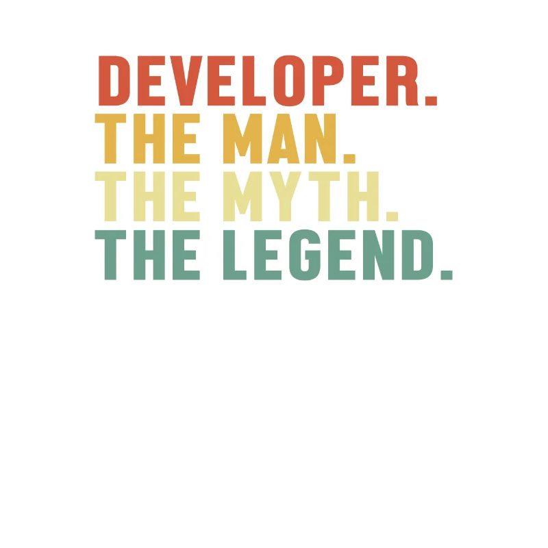 Developer Man Myth Legend Quality Engineer Devops