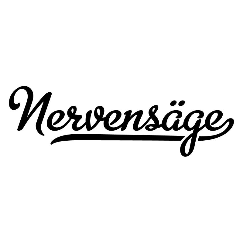 Nervensäge