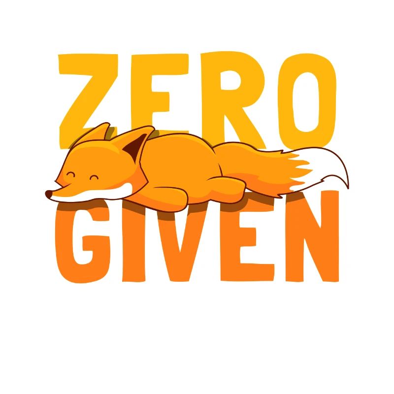 Zero Fox Given witziges Fuchs Geschenk