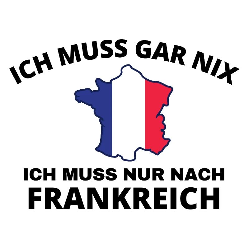Frankreich Lustiger Spruch