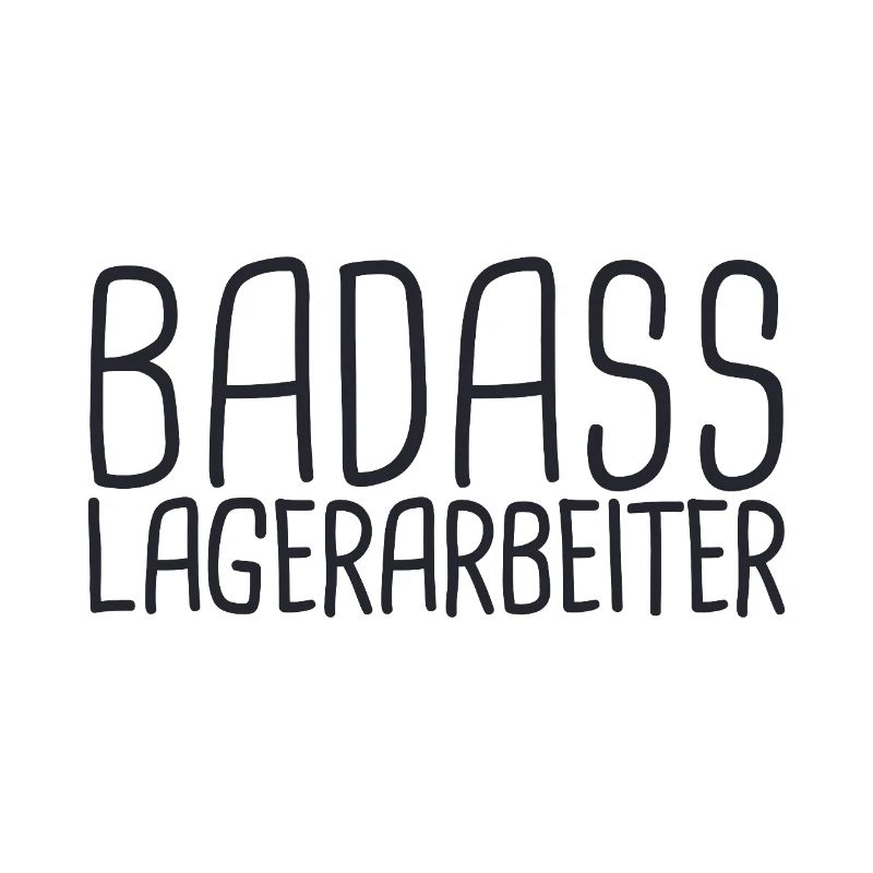 Lagerarbeiter Badass