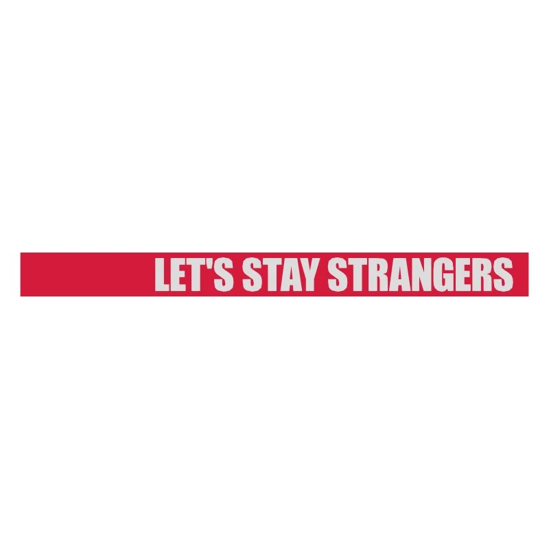 Citation Restons Strangers