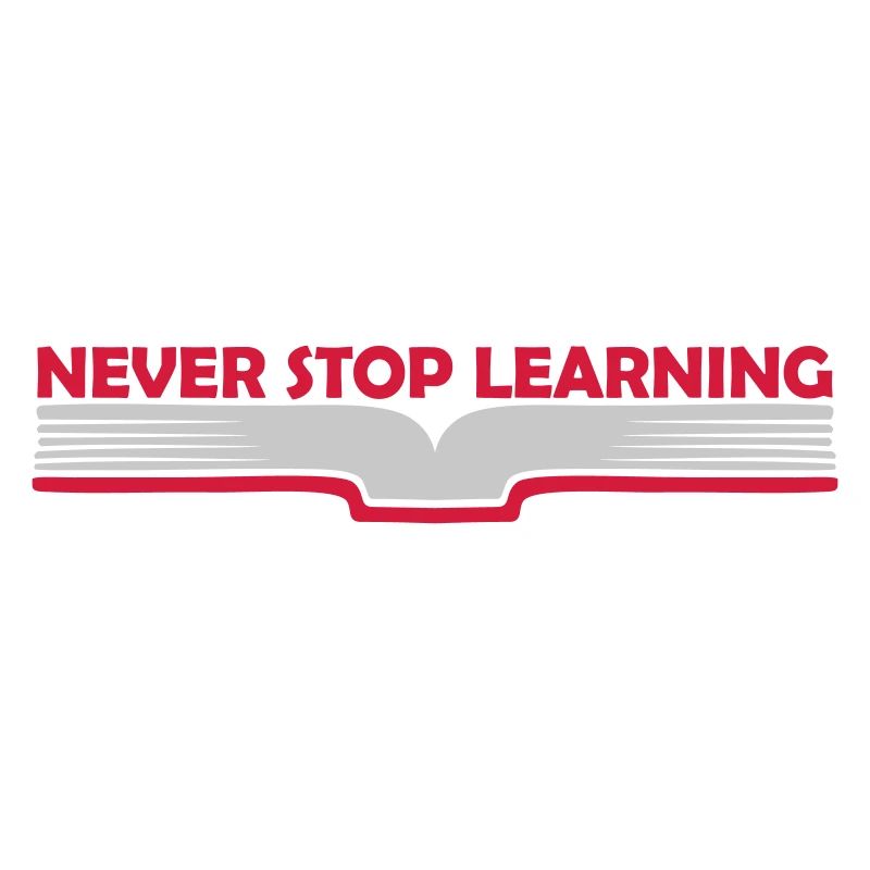 never stop learning quote
