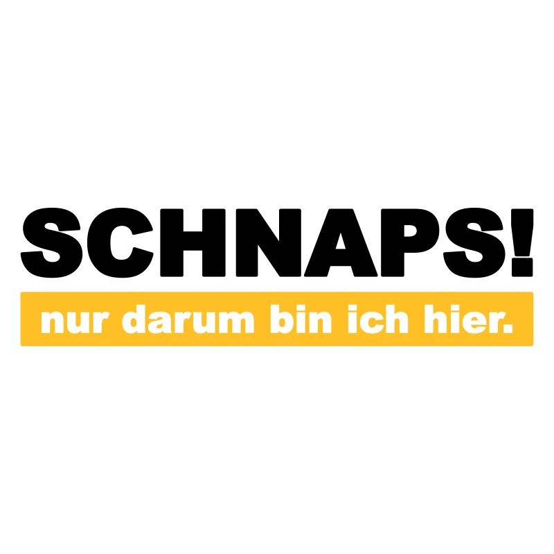 Schnaps!