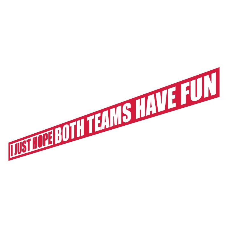 Both Teams Have Fun