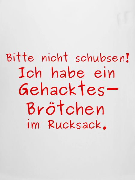 Bitte nicht schubsen - Gehacktesbrötchen