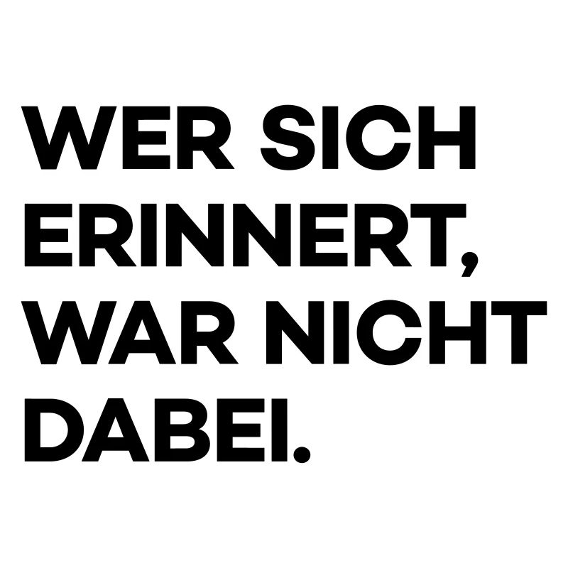 Wer sich erinnert (Spruch)