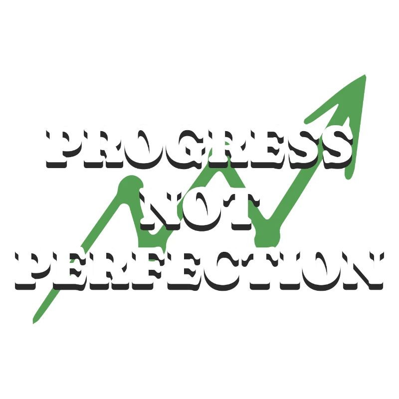Progress Not Perfection Personal Development