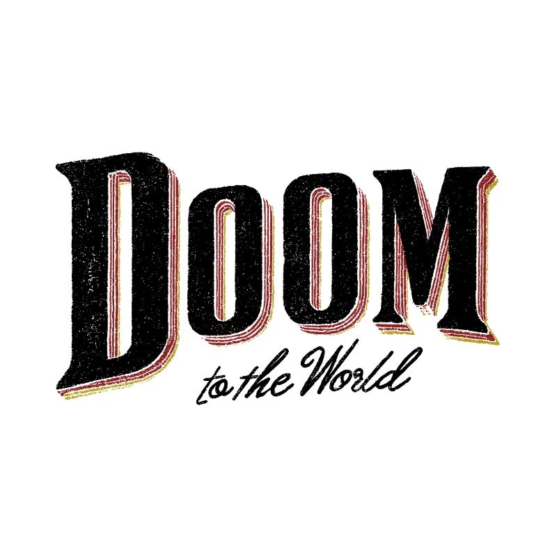 Doom to the world