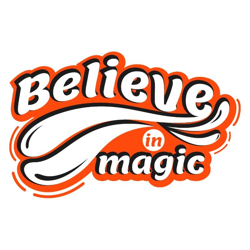 Believe in magic