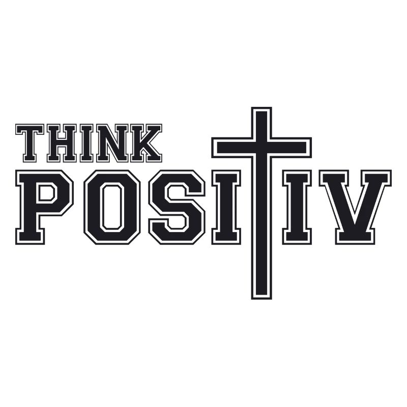 Think Positive