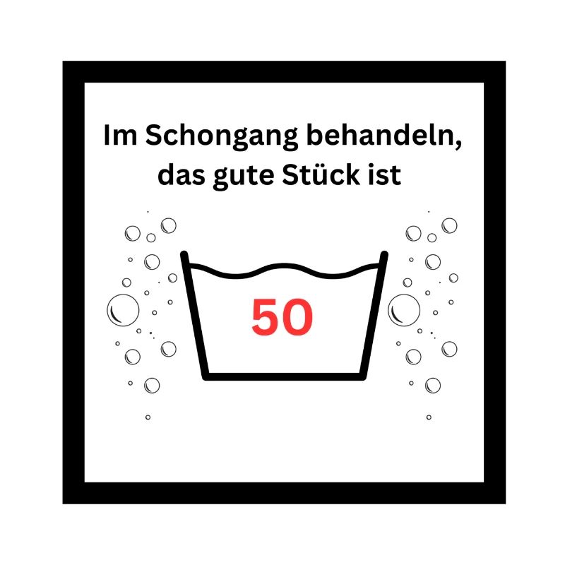 50. Geburtstag - bitte schonend behandeln