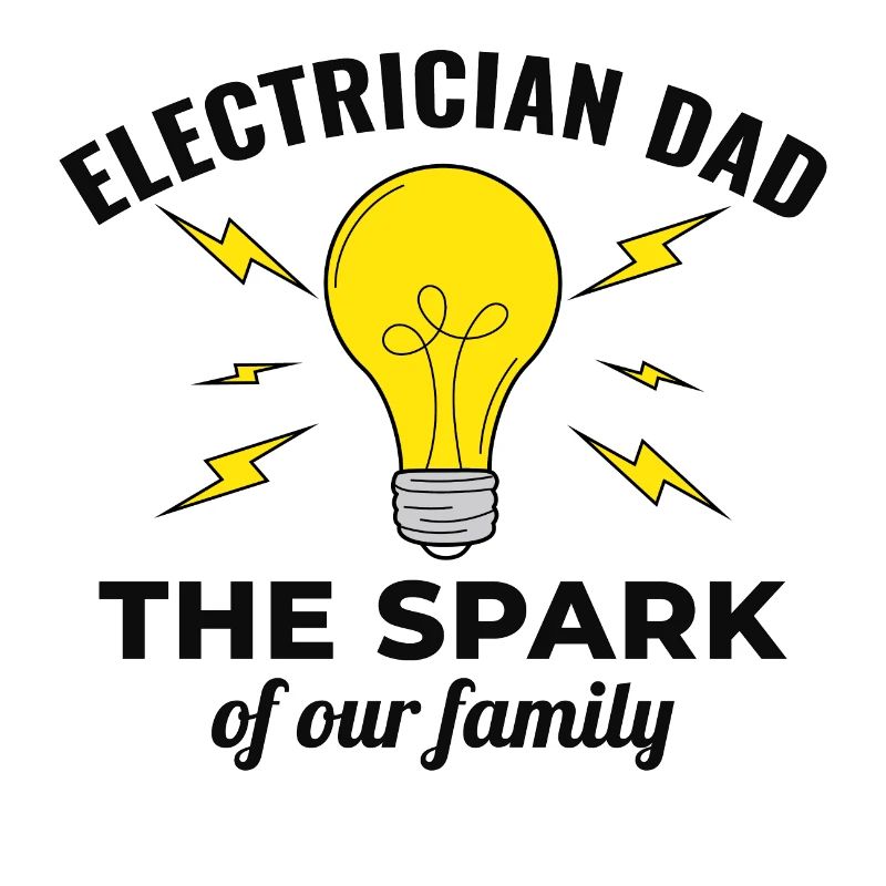 Electrician Dad Electrical Technician Engineer