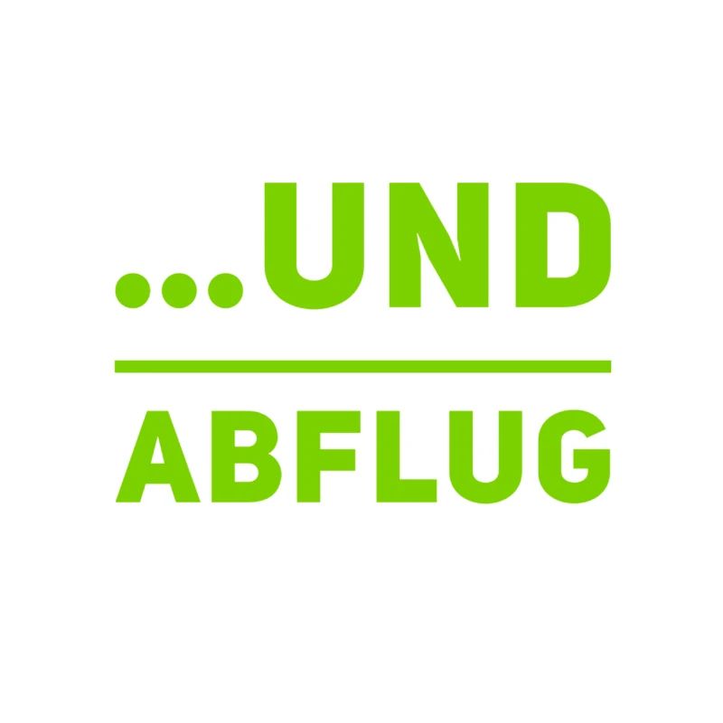 und Abflug