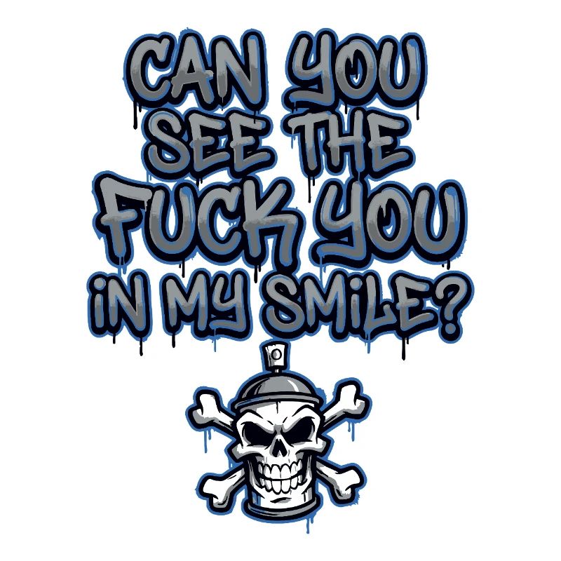 Graffiti Skull Spruch provokant
