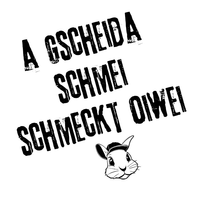 GscheidaSchmei_GeschmackStyle | Redewendung