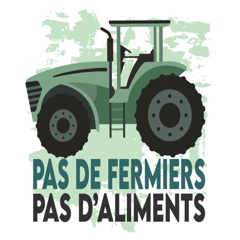 Pas de fermiers Pas d'aliments