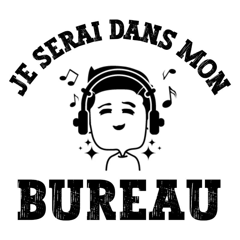 je serai dans mon bureau