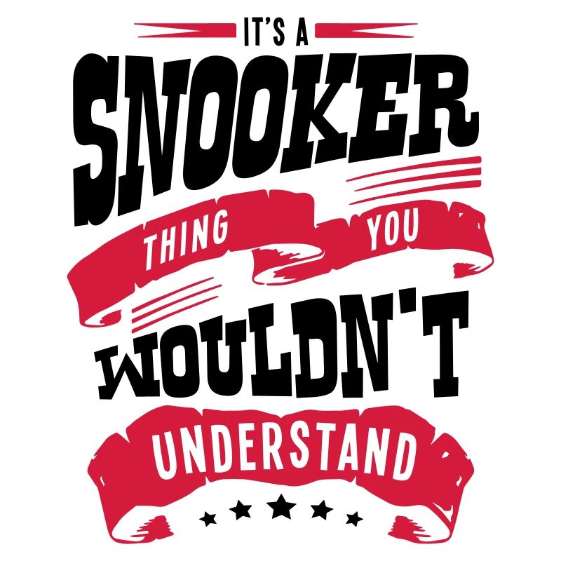 its a snooker thing you wouldnt understa