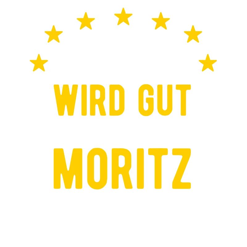 Moritz - Alles wird gut jetzt kommt Moritz