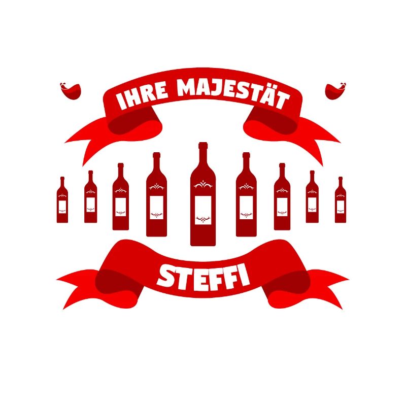 Steffi - Wein her! Majestät Steffi hat Durst!