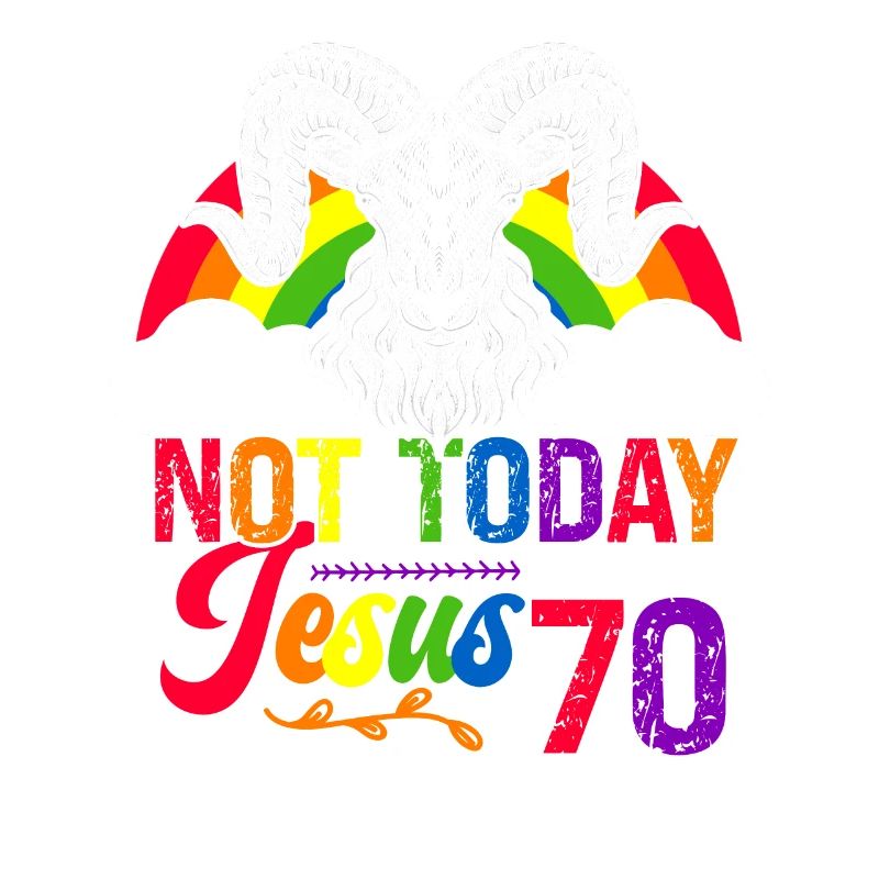 Not today Jesus I will be 70 Rainbow sheep