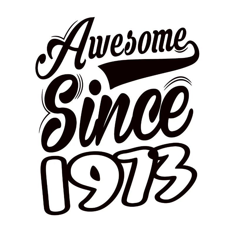 Awesome Since 1973