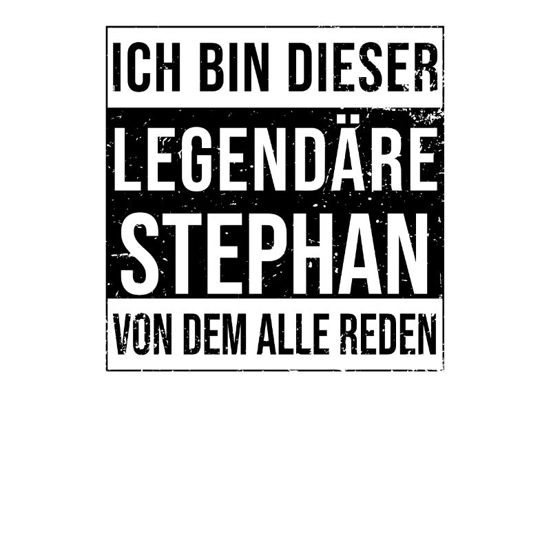 I'm this legendary for Stephan